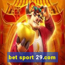 bet sport 29.com